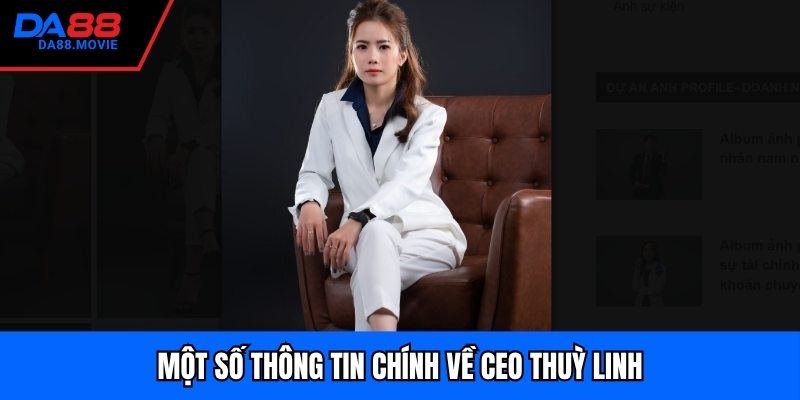 Một số thông tin chính về CEO Thuỳ Linh