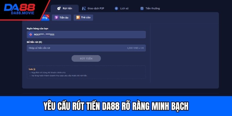 Yêu cầu rút tiền DA88 rõ ràng minh bạch